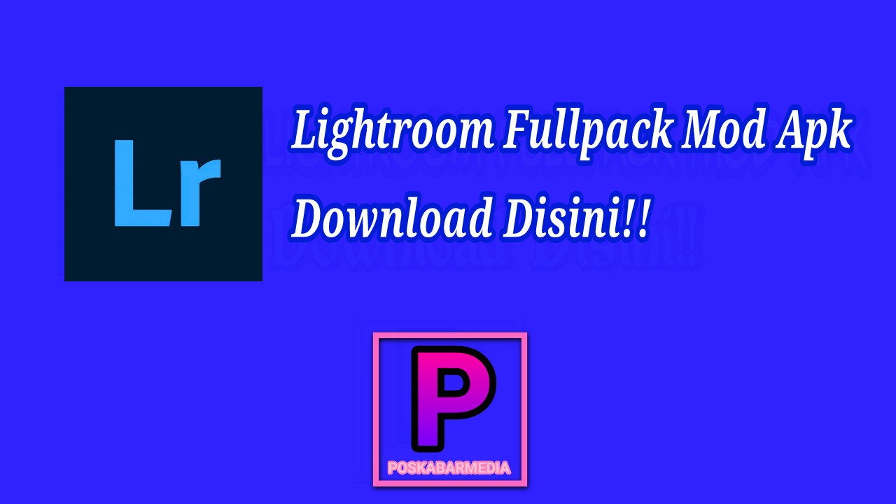 Lightroom Fullpack Mod Apk Versi Terbaru