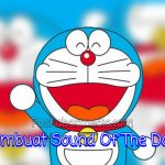 Sound Of Text Doraemon