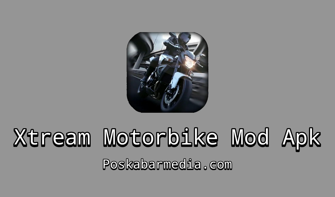 Xtream Motorbike Mod Apk
