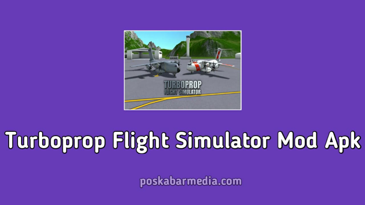 Turboprop Flight Simulator Mod Apk