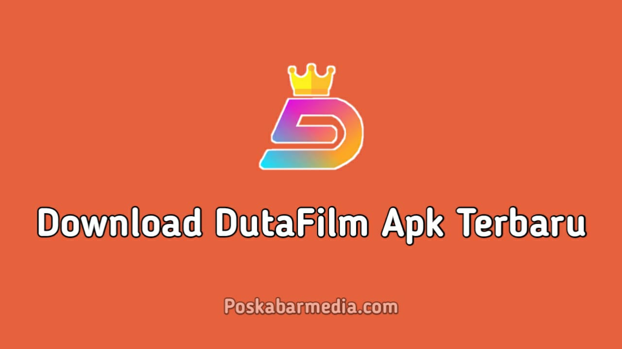 Download DutaFilm Apk