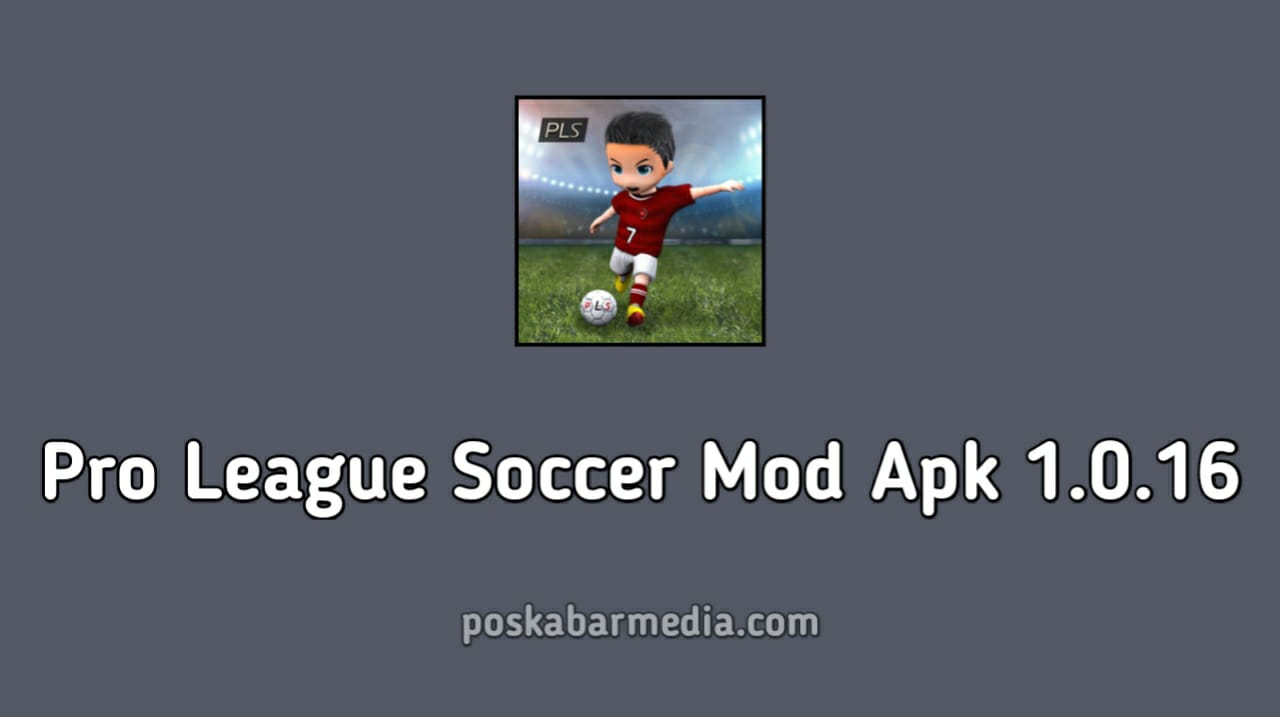 Pro League Soccer Mod Apk 1.0.16