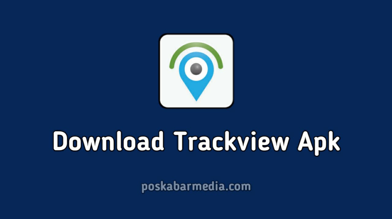 Download Trackview Apk
