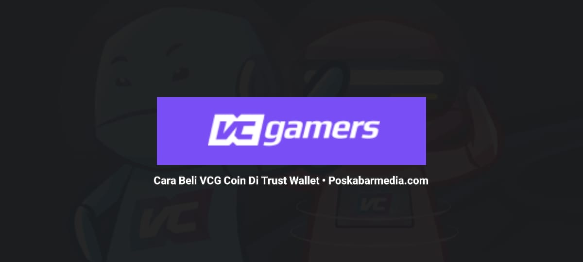 Cara Beli VCG Coin Di Trust Wallet