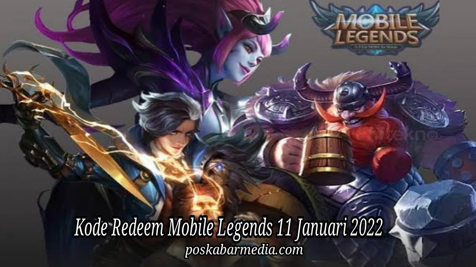 Kode Redeem Mobile Legends 11 Januari 2022
