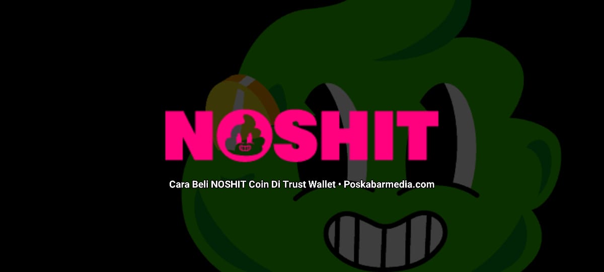Cara Beli Noshit Coin Di Trust Wallet