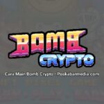 Cara Main Bomb Crypto