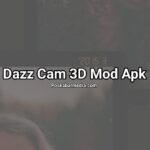 Dazz Cam 3D Mod Apk