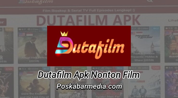 Dutafilm Apk Nonton Film