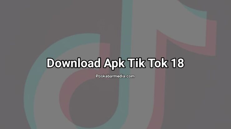 Download Apk Tik Tok 18