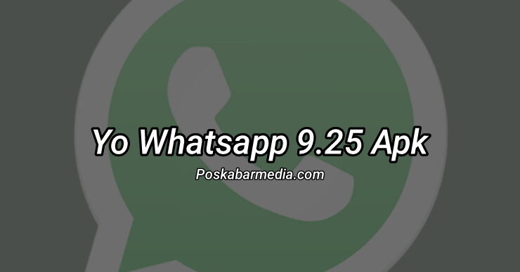 Yo Whatsapp 9.25 Apk