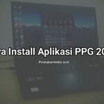 Instal Aplikasi PPG 2022