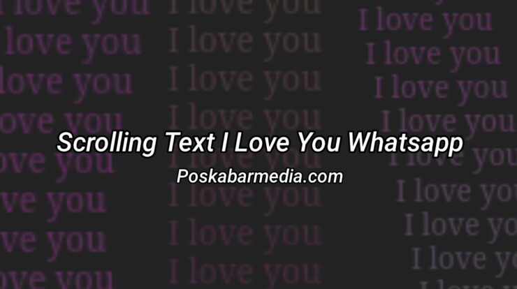 Scrolling Text I Love You Whatsapp