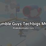 Stumble Guys Techbigs Mod