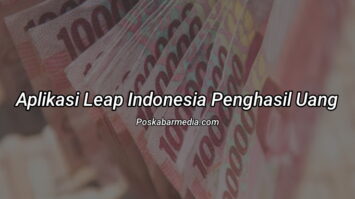 Aplikasi Leap Indonesia Penghasil Uang