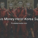 Sinopsis Money Heist Korea Sub Indo