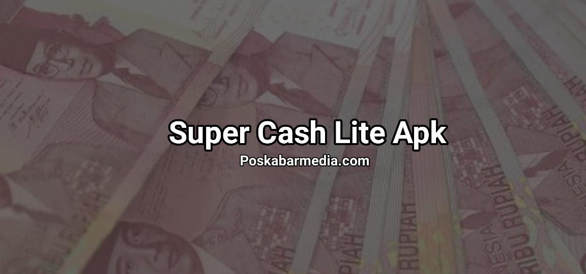 Super Cash Lite Apk