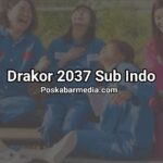 Drakor 2037 Sub Indo