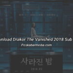 Download Drakor The Vanished 2018 Sub Indo