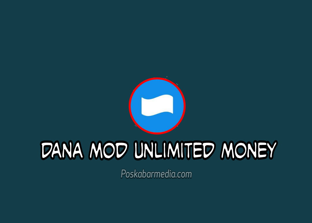 DANA Mod Unlimited Saldo