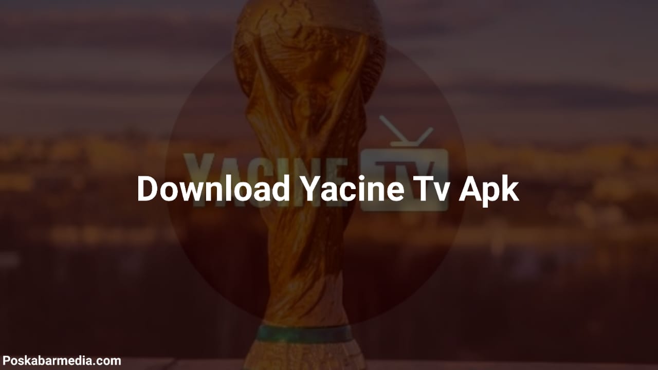 Download Yacine Tv Apk